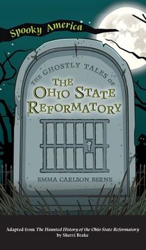 portada Ghostly Tales of the Ohio State Reformatory (en Inglés)