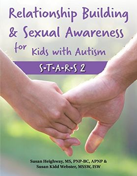 portada Relationship Building & Sexual Awareness for Kids With Autism: Se T. Aw Re S 2 (en Inglés)