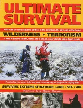 portada Ultimate Survival: Wilderness, Terrorism, Surviving Extreme Situations: Land, Sea and Air (en Inglés)