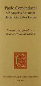 portada Positivismo juridico y neoconstitucionalismo (in Spanish)