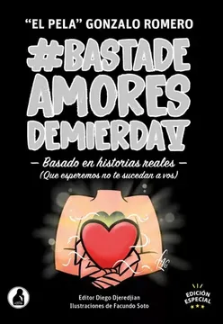 portada Libro Basta de Amores de Mierda 5 - el Pela Gonzalo Romero