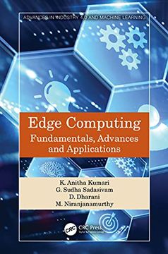 portada Edge Computing: Fundamentals, Advances and Applications (Advances in Industry 4. 0 and Machine Learning) (en Inglés)