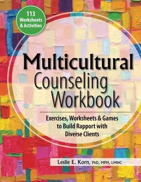 portada Multicultural Counseling Workbook: Exercises, Worksheets & Games to Build Rapport with Diverse Clients