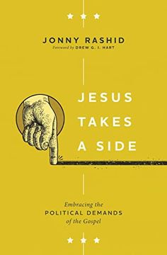 portada Jesus Takes a Side: Embracing the Political Demands of the Gospel (in English)