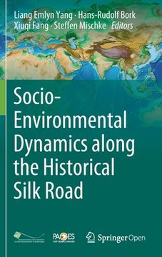 portada Socio-Environmental Dynamics Along the Historical Silk Road 