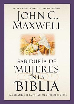 portada Sabiduría de Mujeres en la Biblia: Las Gigantas de la fe Hablan a Nuestras Vidas (in Spanish)