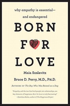 born for love,why empathy is essential--and endangered (en Inglés)