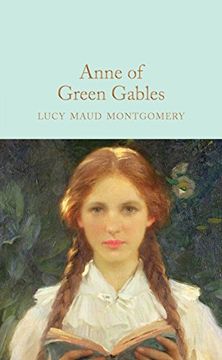 portada Anne of Green Gables: Lucy Maud Montgomery (Macmillan Collector'S Library, 109) (in English)