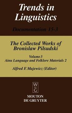 portada Materials for the Study of the Ainu Language and Folklore 2 (Trends in Linguistics. Documentation [Tildoc]) (en Inglés)