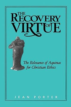 portada the recovery of virtue: the relevance of aquinas for christian ethics (en Inglés)