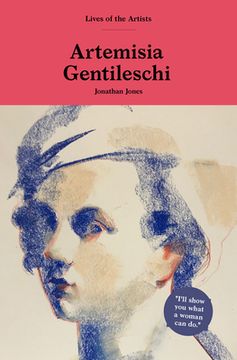 portada Artemisia Gentileschi (Lives of the Artists) (en Inglés)