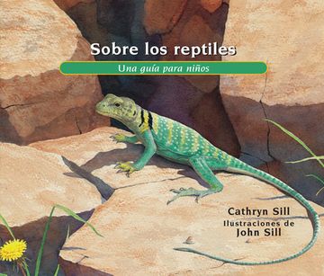 portada Sobre Los Reptiles: Una Guía Para Niños (in Spanish)
