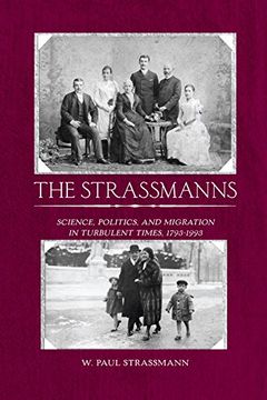 portada The Strassmanns: Science, Politics and Migration in Turbulent Times (1793-1993) (in English)