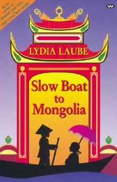 portada slow boat to mongolia (in English)