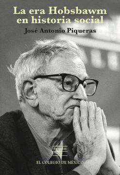 portada La era Hobsbawm en Historia Social (in Spanish)