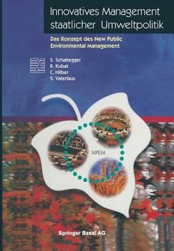 portada Innovatives Management Staatlicher Umweltpolitik: Das Konzept Des New Public Environmental Management (in German)