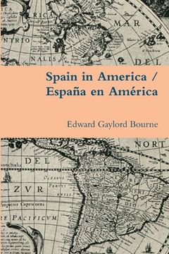 portada Spain in America / España en América (en Inglés)