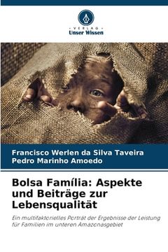 portada Bolsa Família: Aspekte und Beiträge zur Lebensqualität (in German)