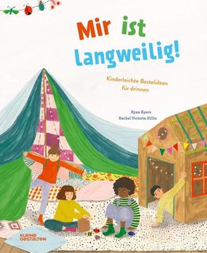 portada Mir ist Langweilig! Kinderleichte Bastelideen für Drinnen (in German)