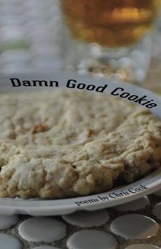portada Damn Good Cookie: Poems