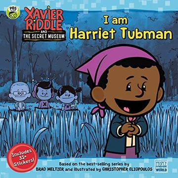 portada I am Harriet Tubman (Xavier Riddle and the Secret Museum) 