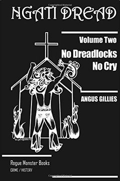 portada No Dreadlocks no Cry: Volume 2 (Ngati Dread) (en Inglés)