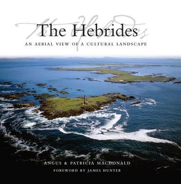 portada the hebrides: an aerial view of a cultural landscape (in English)
