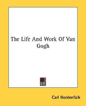 portada the life and work of van gogh (en Inglés)