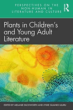 portada Plants in Children’S and Young Adult Literature (Perspectives on the Non-Human in Literature and Culture) 