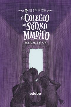 portada 5. El Colegio del Sótano Maldito (Los sin Miedo) (in Spanish)