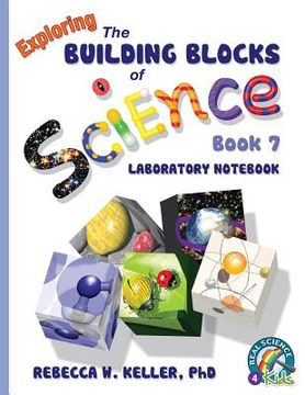 portada Exploring the Building Blocks of Science Book 7 Laboratory Notebook 