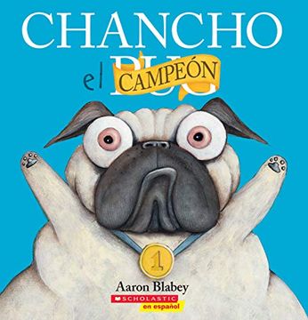 portada Chancho el Campeón (Pig the Winner) (Chancho el Pug) (in Spanish)
