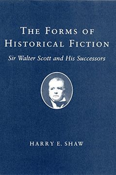 portada The Forms of Historical Fiction: Sir Walter Scott and his Successors (en Inglés)