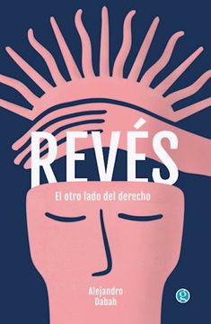 Revés - el Otro Lado del Derecho (in Spanish)