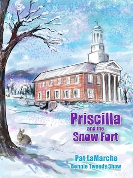 portada Priscilla and the Snow Fort (in English)