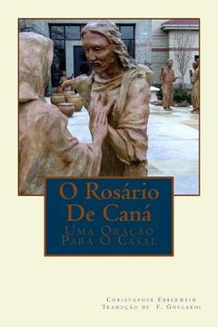 portada O Rosário De Caná: Uma Oração Para O Casal