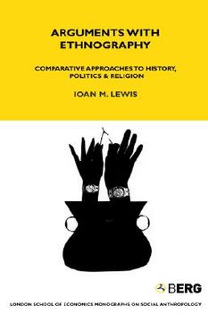 portada arguments with ethnography: comparative approaches to history, politics & religion