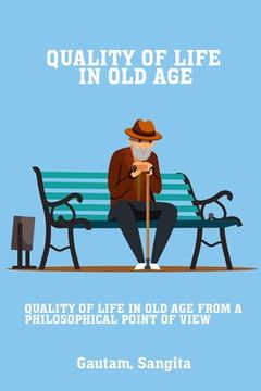 portada Quality of life in old age from a philosophical point of view (en Inglés)