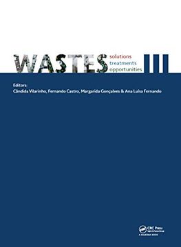 portada Wastes: Solutions, Treatments and Opportunities Iii: Selected Papers From the 5th International Conference Wastes 2019, September 4-6, 2019, Lisbon, Portugal (en Inglés)