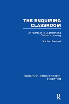 portada The Enquiring Classroom (Rle edu o) (in English)