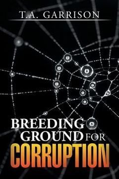 portada Breeding Ground for Corruption (in English)