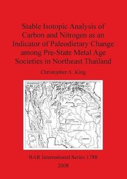 portada stable isotopic analysis of carbon and nitrogen as an indicator of paleodietary change among pre-state metal age societies in northeast thailand