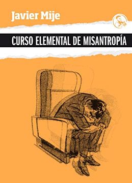 portada Curso Elemental de Misantropía (Microrroturas) (in Spanish)