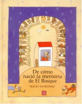portada De Como Nacio la Memoria de el Bosque (in Spanish)