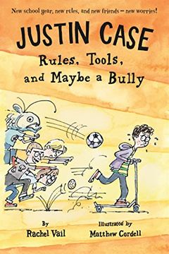 portada Justin Case: Rules, Tools, and Maybe a Bully (Justin Case Series)