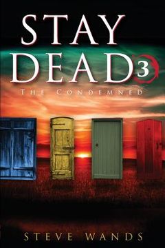 portada Stay Dead 3: The Condemned (en Inglés)