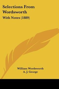 portada selections from wordsworth: with notes (1889) (en Inglés)