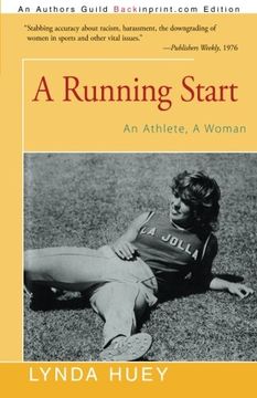 portada A Running Start: An Athlete, a Woman (en Inglés)