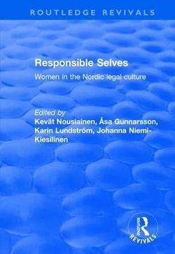 portada Responsible Selves: Women in the Nordic Legal Culture (Routledge Revivals) (in English)