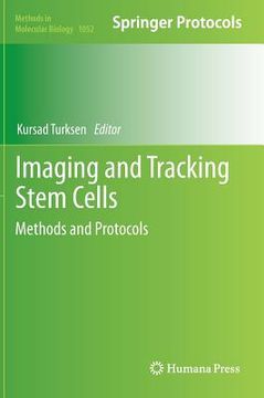 portada Imaging and Tracking Stem Cells: Methods and Protocols (en Inglés)